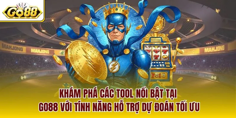 Khám phá các tool nổi bật tại GO88 với tính năng hỗ trợ dự đoán tối ưu