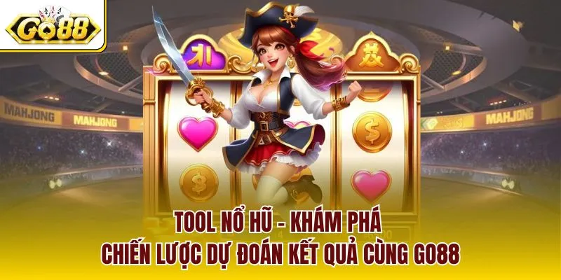 Tool nổ hũ